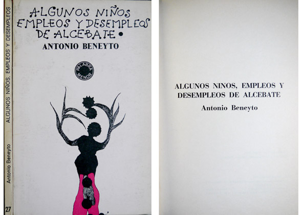 Algunos niños, empleos y desempleos de Alcebate. Prólogo de Alfonso …