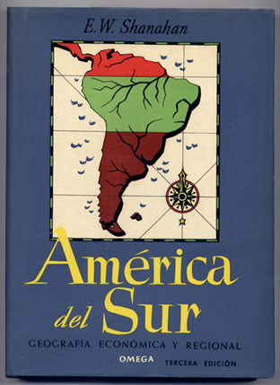 América del Sur. Geografía Económica y Regional, con un capítulo …