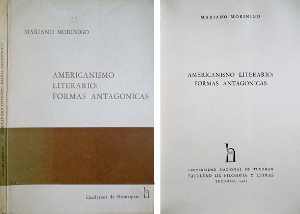 Americanismo literario: Formas antagónicas.