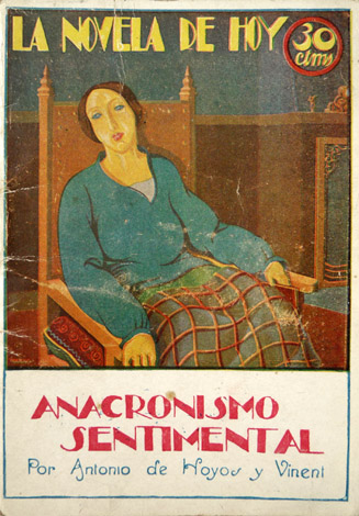 Anacronismo sentimental. Novela.