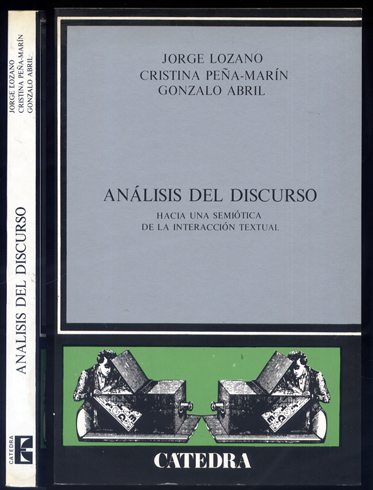 Análisis del discurso. Hacia una semiótica de la interacción textual.