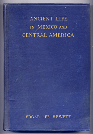 Ancient Life in Mexico and Central America.