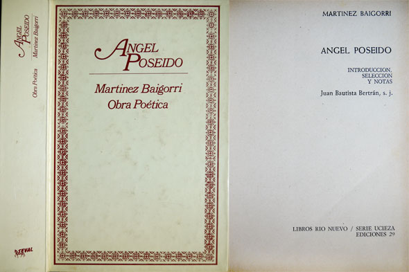 Angel poseído. Obra Poética. Introducción, selección y notas de Juan …