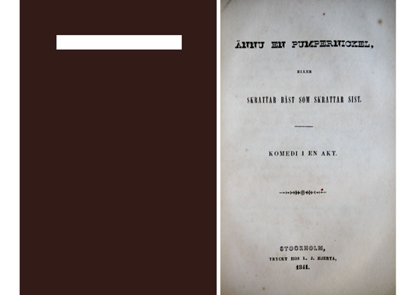 Ännu en Pumpernickel. Eller Skrattar bäst som skrattar sist. Komedi …