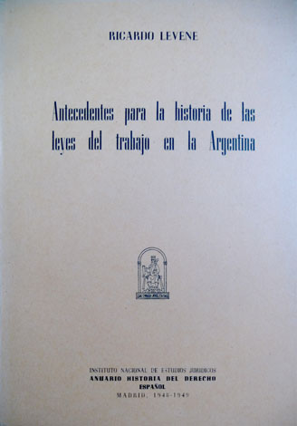Antecedentes para la historia de las leyes del trabajo en …