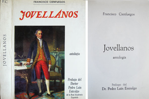 Antología de Jovellanos. Edición de Francisco Cienfuegos. Prólogo de Pedro …