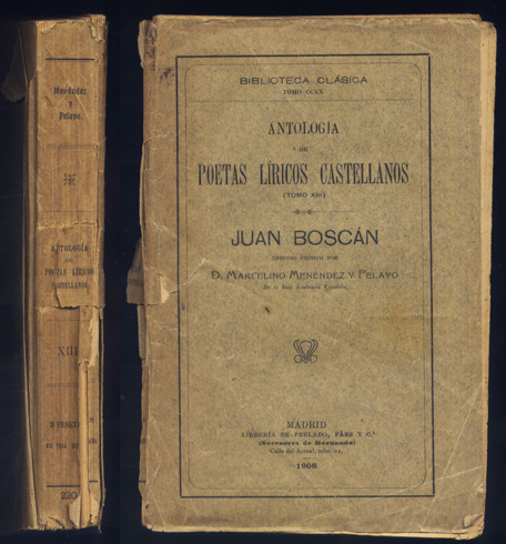 Antología de Poetas Líricos Castellanos. Tomo XIII: Juan Boscán. Estudio …