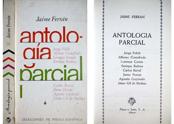 Antologia parcial. [Jorge Folch, Alfonso Costrafeda, Lorenzo Gomis, Enrique Badosa, …