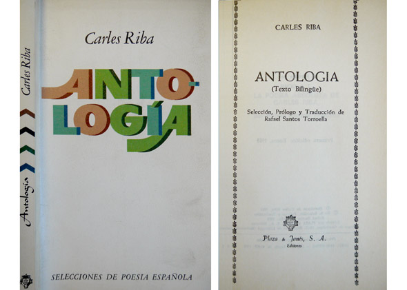 Antología. Texto bilingüe. Selección, prólogo y traducción de Rafael Santos …