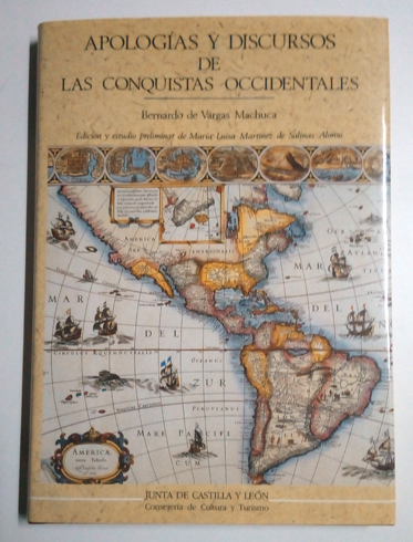 Apologías y Discursos de las Conquistas Occidentales. Edición y estudios …