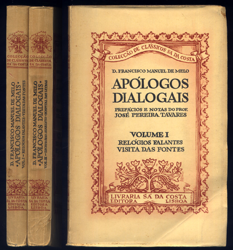 Apólogos dialogais. I: Relógios falantes, Visita das fontes. II:Escritório avarento, …