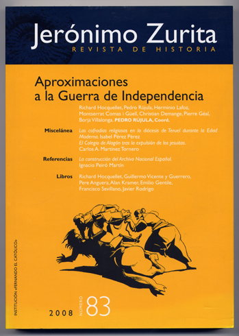 Aproximaciones a la Guerra de Independencia. [Textos de: Richard Hocquellet, …