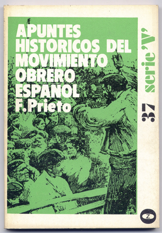 Apuntes históricos del Movimiento Obrero español.