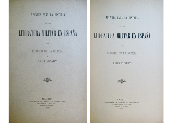 Apuntes para la Historia de la Literatura Militar en España.