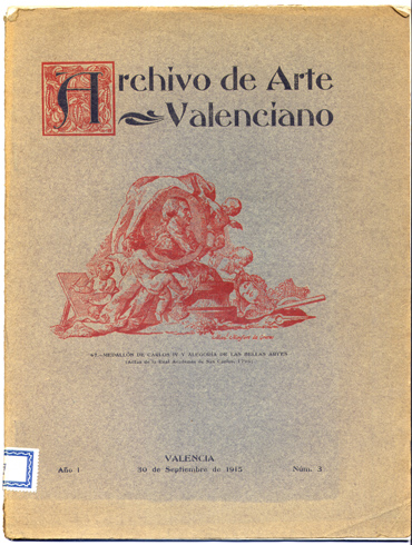 Archivo de Arte Valenciano. Publicación Trimestral de la Real Academia …