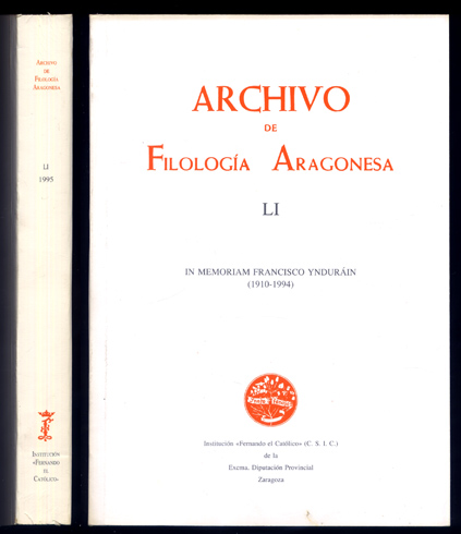 Archivo de Filología Aragonesa. LI. In memoriam Francisco Yndurain (1910-1994). …
