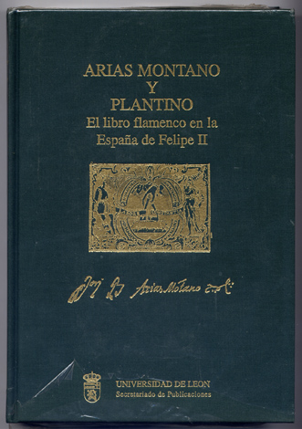 Arias Montano y Plantino. El libro flamenco en la España …