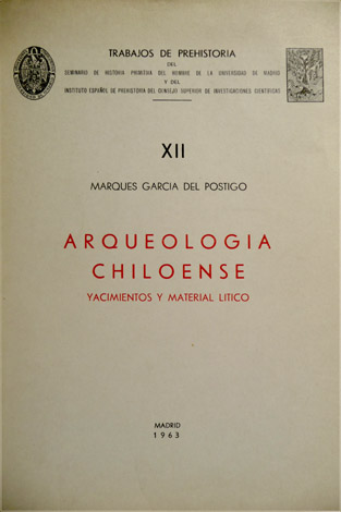 Arqueología Chiloense. Yacimientos y material lítico.