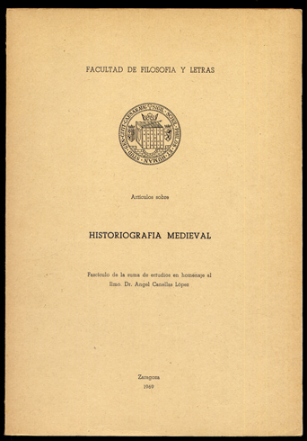 Artículos sobre Historiografía Medieval. Fascículo de la Suma de Estudios …