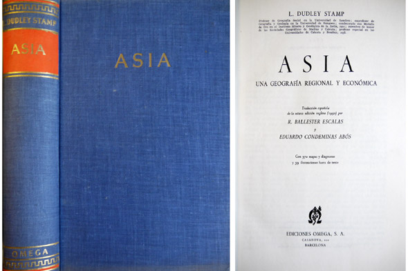 Asia. Una geografía regional y económica. Traducción de R. Ballester …