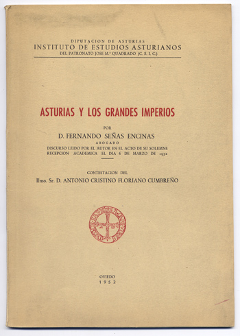 Asturias y los grandes Imperios. Discurso de ingreso en el …