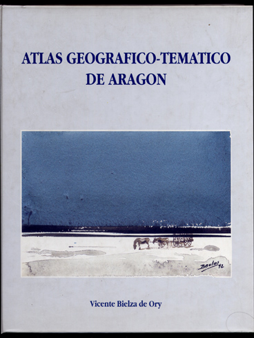 Atlas Geográfico-Temático de Aragón. Con la colaboración de J. Gutiérrez …