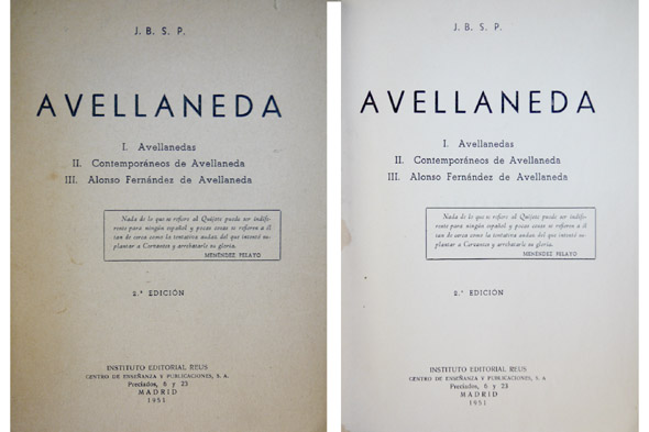 Avellaneda. [I: Avellanedas. II: Contemporáneos de Avellaneda. III: Alonso Fernández …