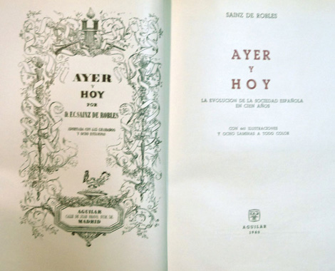 Ayer y Hoy. La evolución de la sociedad española en …