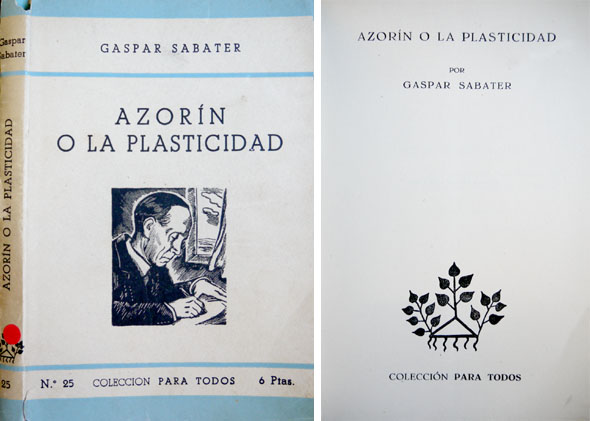 Azorín o la Plasticidad.