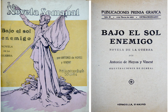 Bajo el sol enemigo. Novela de la guerra.