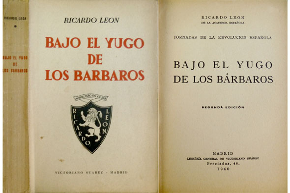 Bajo el yugo de los bárbaros. Jornadas de la revolución …