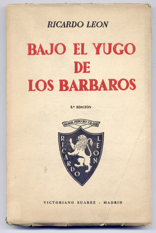Bajo el yugo de los bárbaros. Jornadas de la revolución …