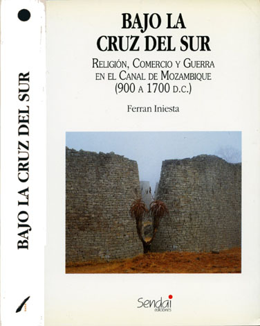 Bajo la Cruz del Sur. Religión, Comercio y Guerra en …