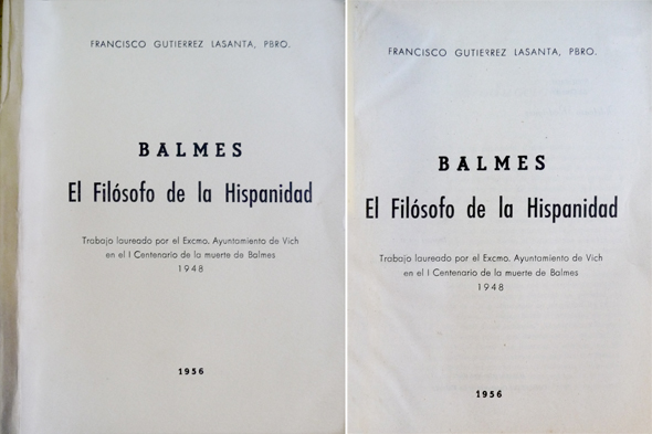 Bálmes. El Filósofo de la Hispanidad.