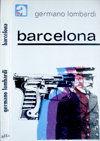 Barcelona. Novela. Traducción de Juan Carlos Somma.