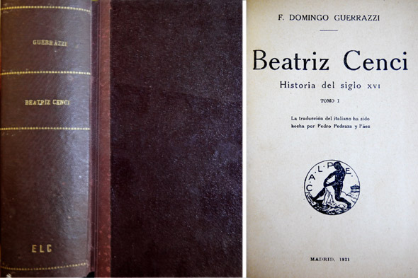 Beatriz Cenci. Historia del siglo XVI. Traducción del italiano hecha …