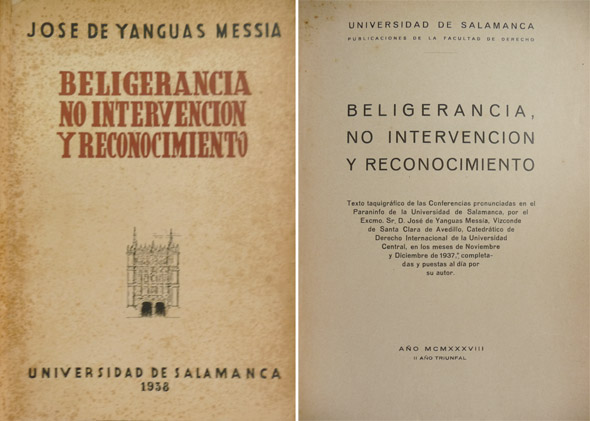 Beligerancia, no intervención y reconocimiento. Conferencias pronunciadas en el Paraninfo …