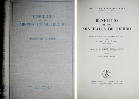 Beneficio de los Minerales de Hierro. Traducción de Rafael Hernández …
