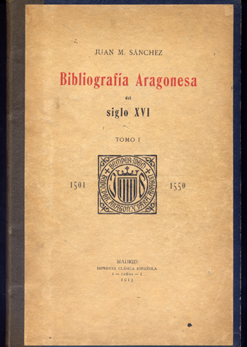 Bibliografía Aragonesa del Siglo XVI.