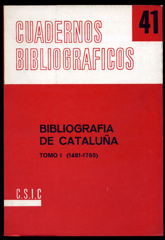 Bibliografía de Cataluña. Notas para su realización. Tomo I : …