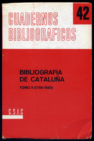 Bibliografía de Cataluña. Notas para su realización. Tomo II: 1766 …