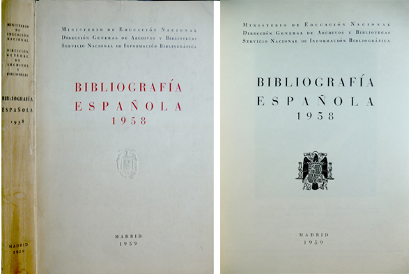 Bibliografía Española 1958. Edición preparada por el Servicio de Información …