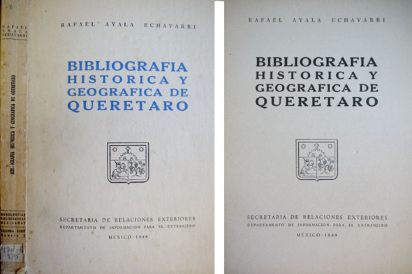 Bibliografía Histórica y Geográfica de Querétaro.