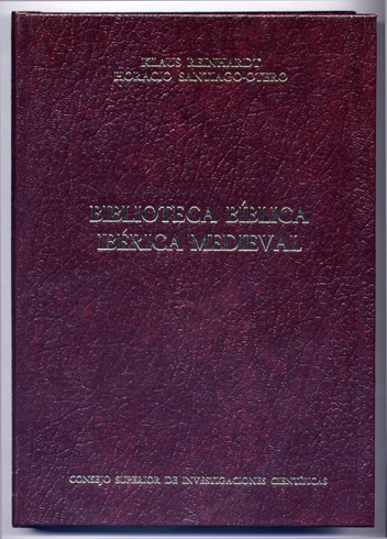 Biblioteca Bíblica Ibérica Medieval. Presentación de Horacio Santiago-Otero.