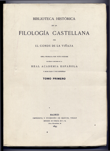 Biblioteca Histórica de la Filología Castellana. Edición facsímil de la …