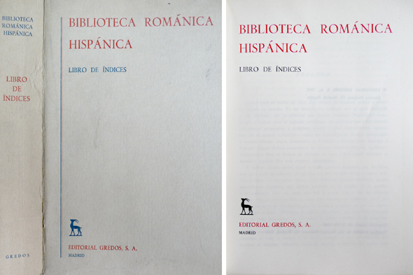 Biblioteca Románica Hispánica. Libro de Indices. Prólogo de Dámaso Alonso.