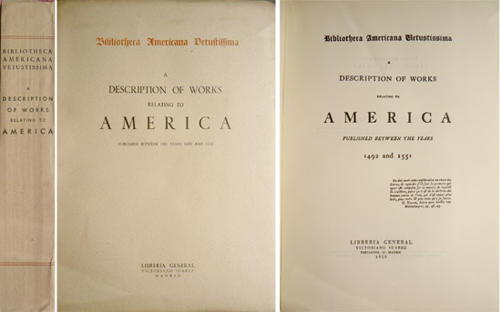 Bibliotheca Americana Vetustissima I. A description of Works relating to …