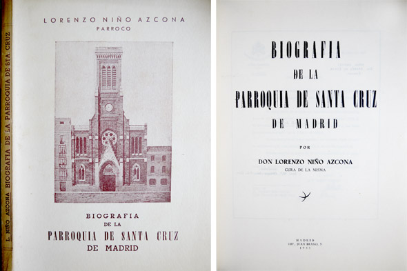 Biografía de la Parroquia de Santa Cruz de Madrid.