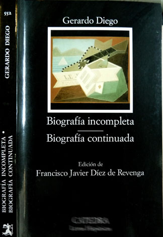 Biografía incompleta. Biografía continuada. Edición de Francisco Javier Díez de …