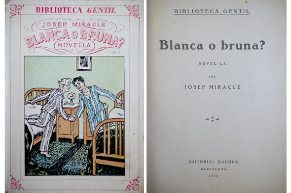 Blanca o bruna?. Novel·la.